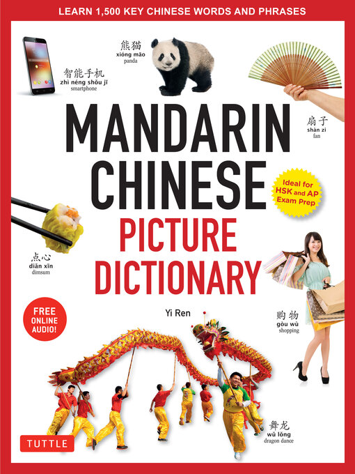 Title details for Mandarin Chinese Picture Dictionary by Yi Ren - Available